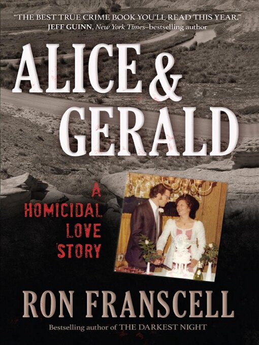 Title details for Alice & Gerald by Ron Franscell - Available